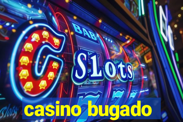 casino bugado